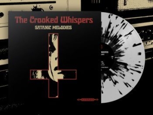 Crooked Whispers The - Satanic Melodies (White/Black Splat in the group VINYL / Hårdrock at Bengans Skivbutik AB (4017785)