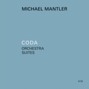 Mantler Michael - Coda - Orchestral Suites For Large in the group CD / Jazz,Övrigt at Bengans Skivbutik AB (4017839)
