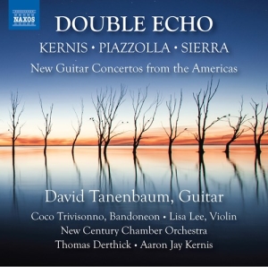 Kernis Aaron Jay Piazzolla Astor - Double Echo: New Guitar Concertos F in the group Externt_Lager /  at Bengans Skivbutik AB (4017888)
