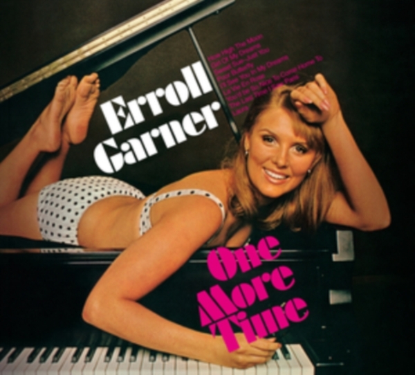 Garner Errol - One More Time in the group CD / Bestsellers at Bengans Skivbutik AB (4018229)