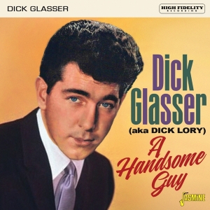 Dick Glasser - A Handsome Guy in the group OTHER / Övrigt /  at Bengans Skivbutik AB (4018683)