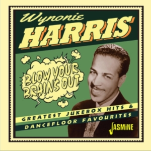 Harris Wynonie - Blow Your Brains Out in the group OTHER / Övrigt /  at Bengans Skivbutik AB (4018691)