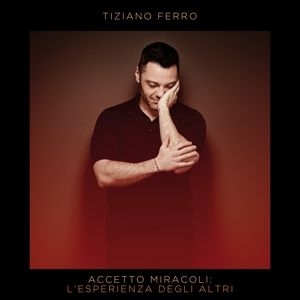 Tiziano Ferro - Accetto Miracoli: L'esperienza Degli Altri in the group  at Bengans Skivbutik AB (4019907)