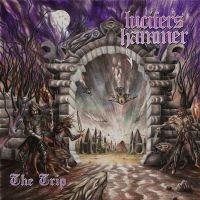 Lucifers Hammer - Trip The in the group CD / Hårdrock at Bengans Skivbutik AB (4020006)