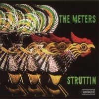 The Meters - Struttin' - Expanded Edition in the group CD / Rock at Bengans Skivbutik AB (4020162)