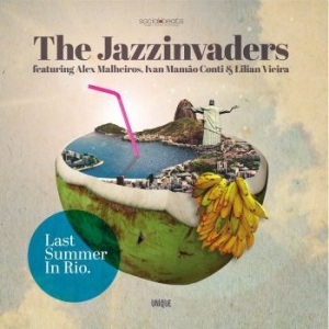 Jazzinvaders - Last Summer In Rio in the group CD / Jazz at Bengans Skivbutik AB (4020572)