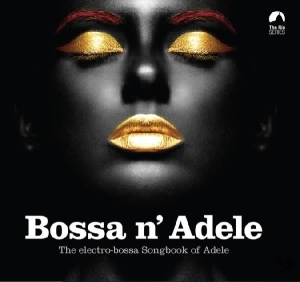 Adele.=V/A= - Bossa N' Adele in the group CD / Pop-Rock at Bengans Skivbutik AB (4021651)