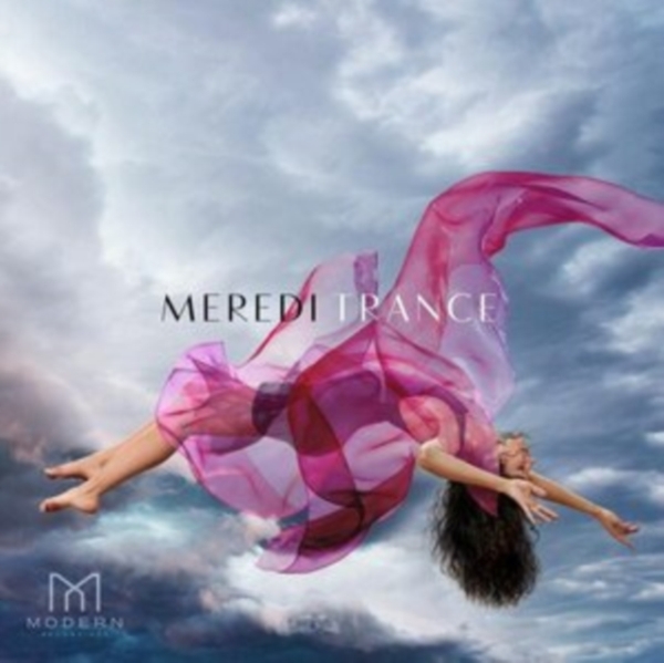 Meredi - Trance in the group CD / Klassiskt at Bengans Skivbutik AB (4021774)