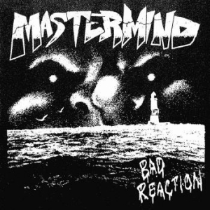 Mastermind - Bad Reaction in the group VINYL / Rock at Bengans Skivbutik AB (4022211)
