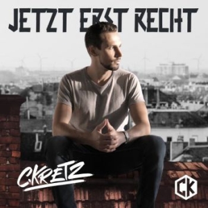 C.Kretz - Jetzt Erst Recht in the group CD / Upcoming releases / Hip Hop at Bengans Skivbutik AB (4022315)