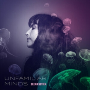 Setien Elena - Unfamiliar Minds (Translucent Blue in the group OTHER / / at Bengans Skivbutik AB (4022960)