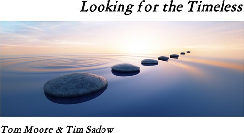 Moore Tom & Tim Sadow - Looking For The Timeless in the group CD / Bestsellers at Bengans Skivbutik AB (4023048)