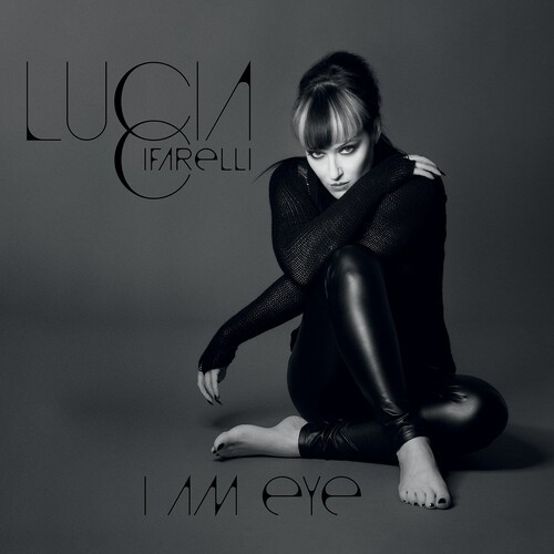 Cifarelli Lucia - I Am Eye in the group CD / Rock at Bengans Skivbutik AB (4023065)