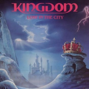Kingdom - Lost In The City in the group CD / New releases / Hardrock/ Heavy metal at Bengans Skivbutik AB (4023634)
