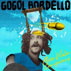Gogol Bordello - Pura Vida Conspiracy in the group CD / Rock at Bengans Skivbutik AB (4023637)