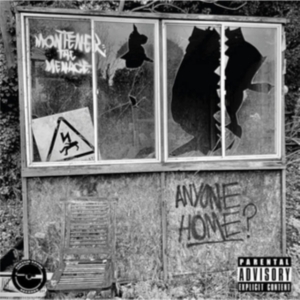 Montener The Menace - Anyone Home? in the group CD / Hip Hop-Rap at Bengans Skivbutik AB (4023642)