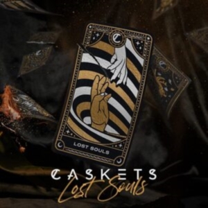 Caskets - Lost Souls in the group OTHER / Övrigt / at Bengans Skivbutik AB (4023936)