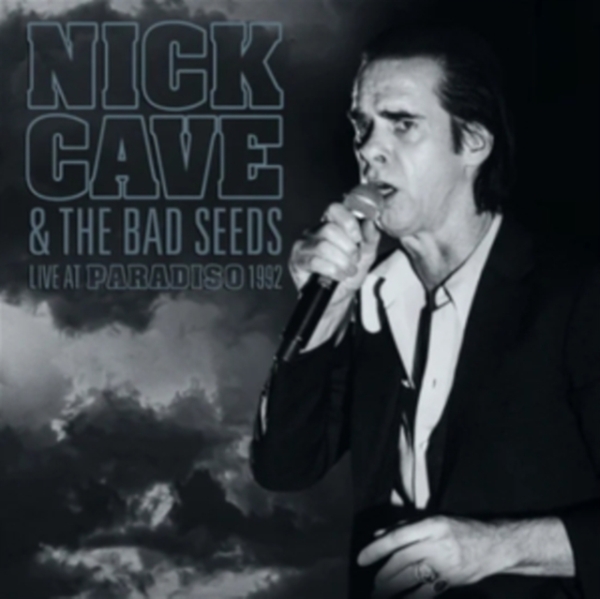 Cave Nick & The Bad Seeds - Live At Paradiso 1992 in the group OUR PICKS / Way Out West 2026 at Bengans Skivbutik AB (4024120)