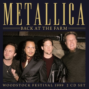 Metallica - Back At The Farm (2 Cd Live Broadca in the group CD / Hårdrock at Bengans Skivbutik AB (4024164)