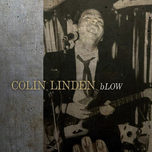 Colin Linden - Blow in the group VINYL / Jazz/Blues at Bengans Skivbutik AB (4024554)