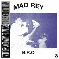 Mad Rey - B.R.O in the group VINYL / Hip Hop-Rap at Bengans Skivbutik AB (4024792)