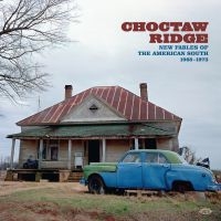 Various Artists - Choctaw Ridge - New Fables Of The A in the group VINYL / Country at Bengans Skivbutik AB (4026479)