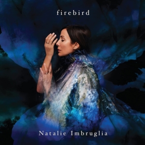 Natalie Imbruglia - Firebird in the group OTHER /  /  at Bengans Skivbutik AB (4026941)