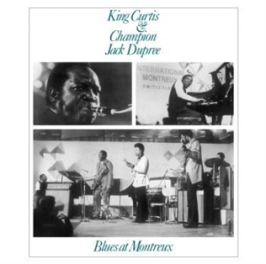 Dupree Champion Jack & King Curtis - Blues At The Montreux 1971 in the group VINYL / Upcoming releases / Jazz/Blues at Bengans Skivbutik AB (4026975)