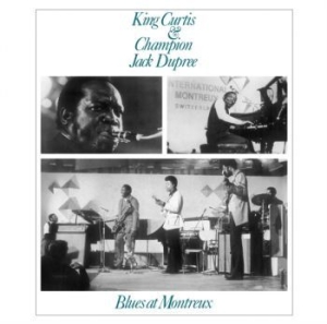 Dupree Champion Jack & King Curtis - Blues At The Montreux 1971 in the group VINYL / Blues,Jazz at Bengans Skivbutik AB (4026975)