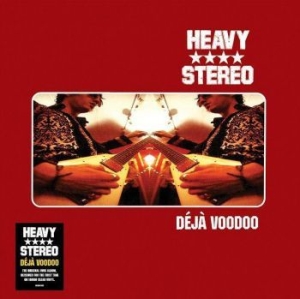 Heavy Stereo - Deja Voodoo - 25Th Anniversary Ed. in the group  /  at Bengans Skivbutik AB (4027261)