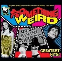 Something Weird - Greatest Hits (Yellow Vinyl) in the group VINYL / Film-Musikal,Pop-Rock at Bengans Skivbutik AB (4027271)