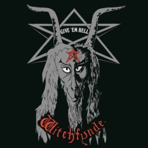 Witchfynde - Give Em Hell in the group CD / Hårdrock/ Heavy metal at Bengans Skivbutik AB (4027337)