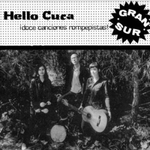 Hello Cuca - Gran Sur in the group VINYL / Pop at Bengans Skivbutik AB (4027377)