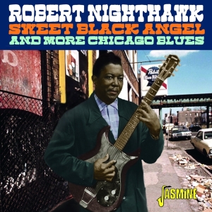 Robert Nighthawk - Sweet Black Angel in the group OTHER / Övrigt /  at Bengans Skivbutik AB (4027977)