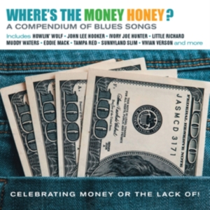 Various Artists - Where?S The Money Honey? - A Compen in the group OTHER / Övrigt /  at Bengans Skivbutik AB (4027978)