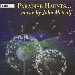 Metcalf John - Paradise Haunts in the group OTHER / Övrigt / at Bengans Skivbutik AB (4027995)