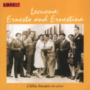 Lecuona Ernesto/Ernestina - Pieces For Solo Piano - Clelia Iruz in the group CD / Pop-Rock at Bengans Skivbutik AB (4028003)