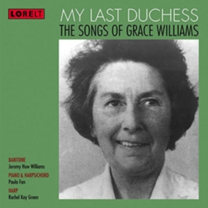 Williams Grace - My Last Duchess- The Songs Of Grace in the group OTHER / Övrigt /  at Bengans Skivbutik AB (4028026)