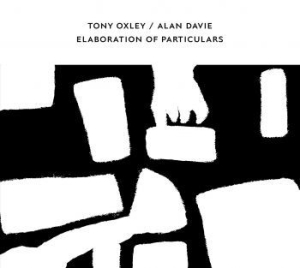 Oxley Tony / Alan Davie - Elaboration Of Particulars in the group CD / Dans/Techno at Bengans Skivbutik AB (4028046)