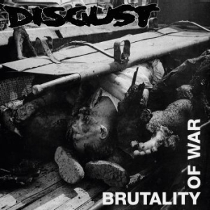 Disgust - Brutality Of War in the group  /  at Bengans Skivbutik AB (4029704)