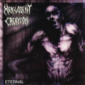 Malevolent Creation - Eternal in the group OTHER /  /  at Bengans Skivbutik AB (4029707)