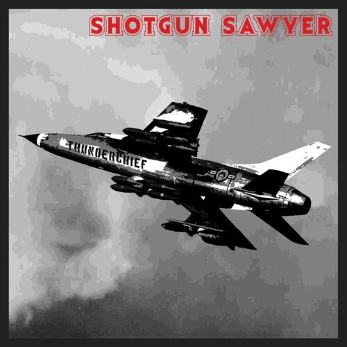 Shotgun Sawyer - Thunderchief -Annivers- in the group CD / Hårdrock/ Heavy metal at Bengans Skivbutik AB (4029819)