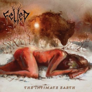 Felled - Intimate Earth (Digipack) in the group OTHER /  /  at Bengans Skivbutik AB (4030015)