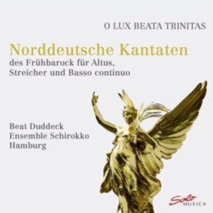 Dietrich Becker Christoph Bernhard - O Lux Beata Trinitas: Norddeutsche in the group Externt_Lager /  at Bengans Skivbutik AB (4030043)