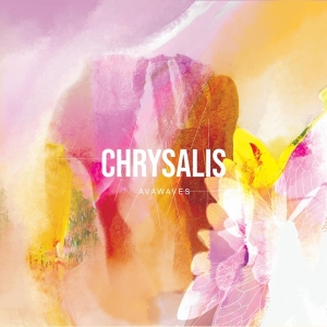 Avawaves - Chrysalis in the group CD / Upcoming releases / Dance/Techno at Bengans Skivbutik AB (4030201)