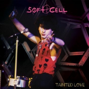 Soft Cell - Tainted Love (Coloured) in the group VINYL / Pop at Bengans Skivbutik AB (4030320)
