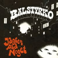 Balstyrko - Jagten Paa Noget in the group OTHER /  /  at Bengans Skivbutik AB (4031061)