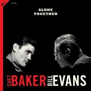 Baker Chet & Bill Evans - Alone Together in the group VINYL / Jazz at Bengans Skivbutik AB (4033987)