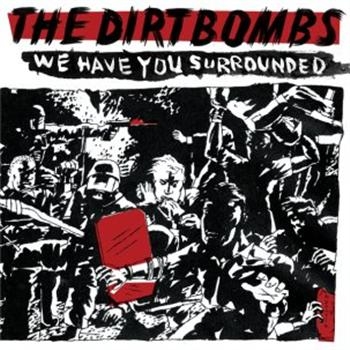 Dirtbombs - We Have You Surrounded in the group VINYL / Bestsellers at Bengans Skivbutik AB (4034167)