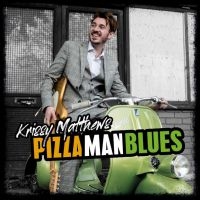 Matthews Krissy - Pizza Man Blues in the group CD / Blues,Jazz at Bengans Skivbutik AB (4034227)